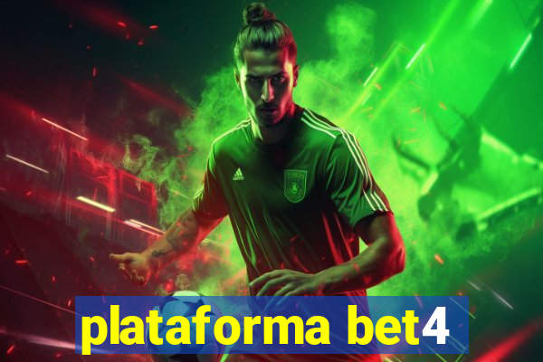 plataforma bet4